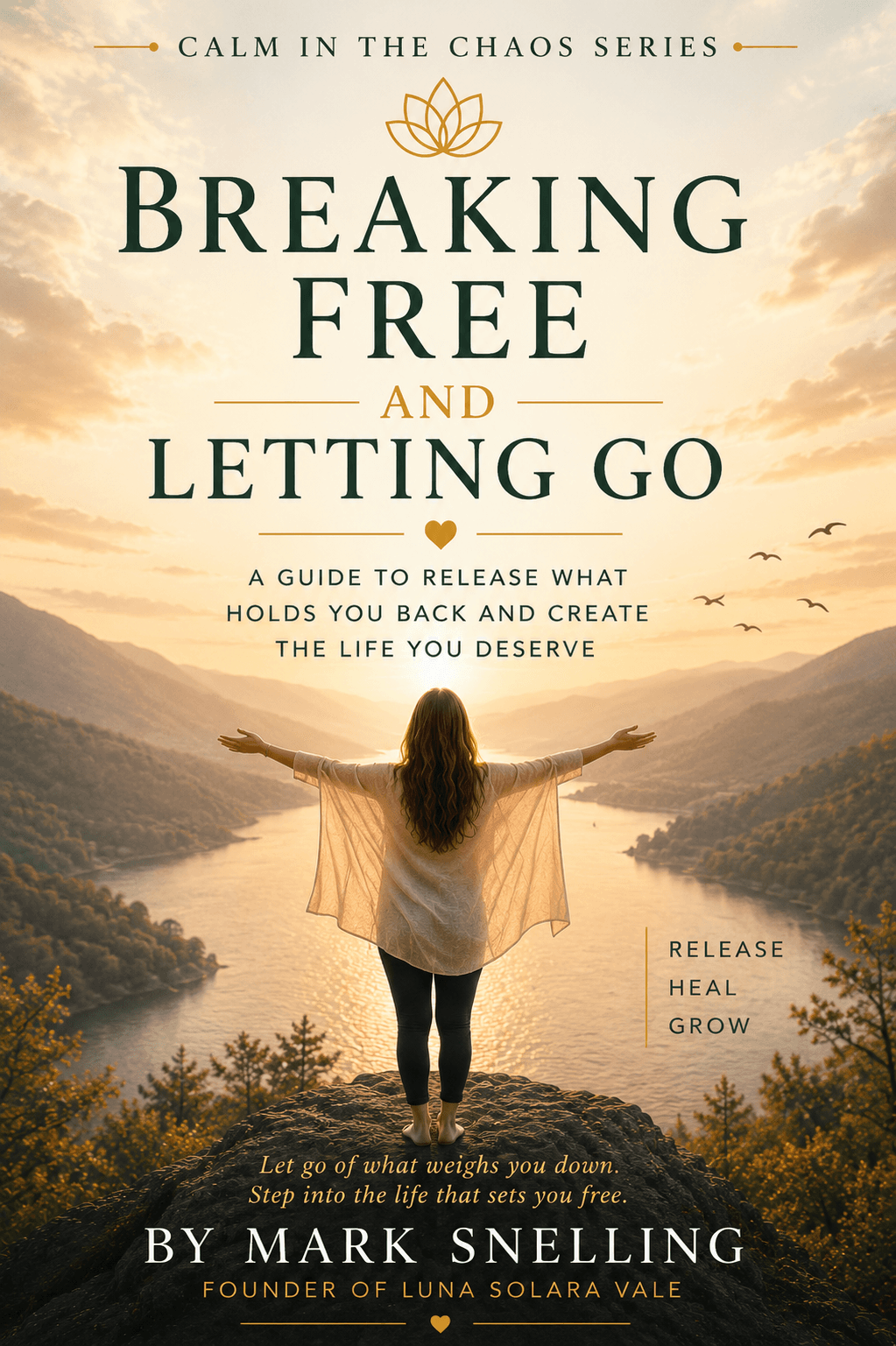 Breaking Free and Letting Go book cover featuring a woman with outstretched arms at sunset.
